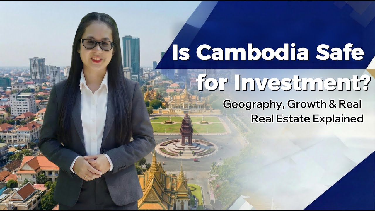 Is Cambodia Safe for Investment?