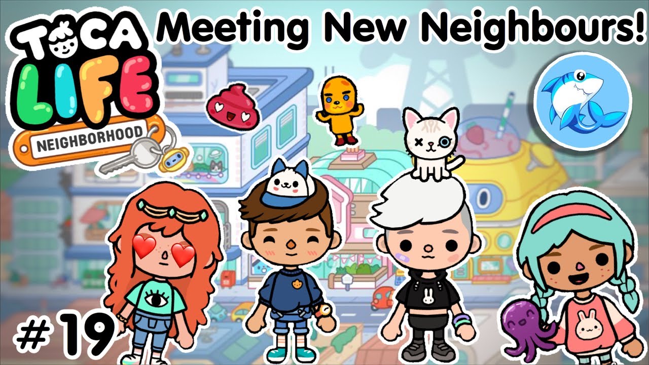 Toca life Neighbourhood | Meeting New Neighbours #19