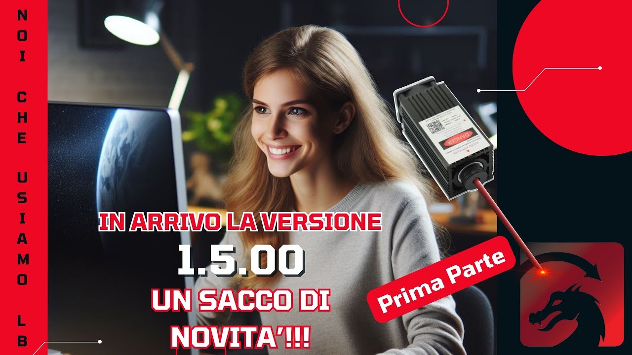 Lightburn 1.5.00 - Un Sacco di Novità - Prima Parte