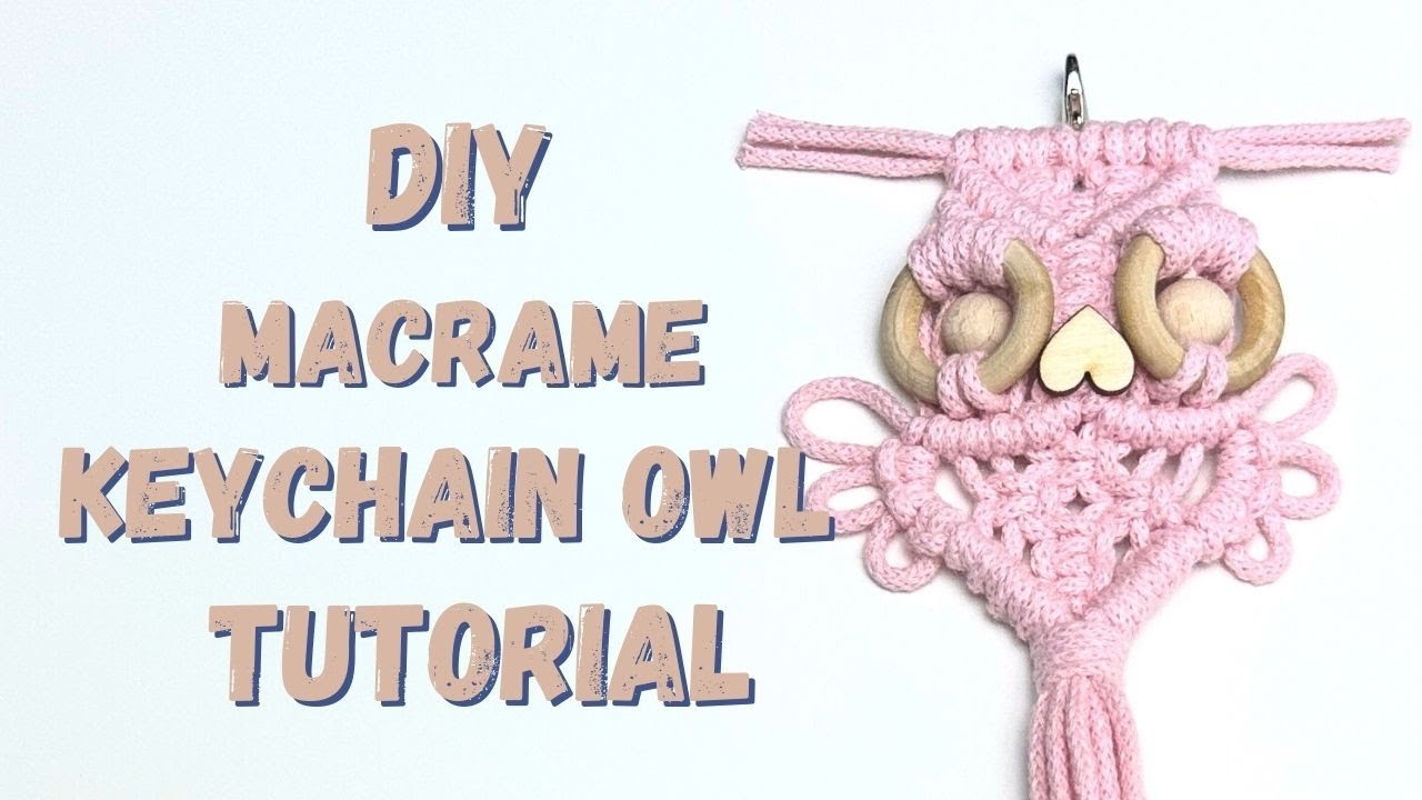 HOW TO MAKE MACRAME OWL KEYCHAIN, #macrame #diy #handmade Sowa tutorial