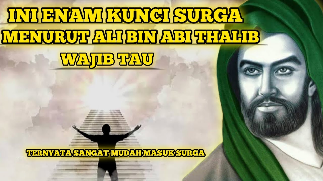 6 kunci surga yang di katakan saidina ali