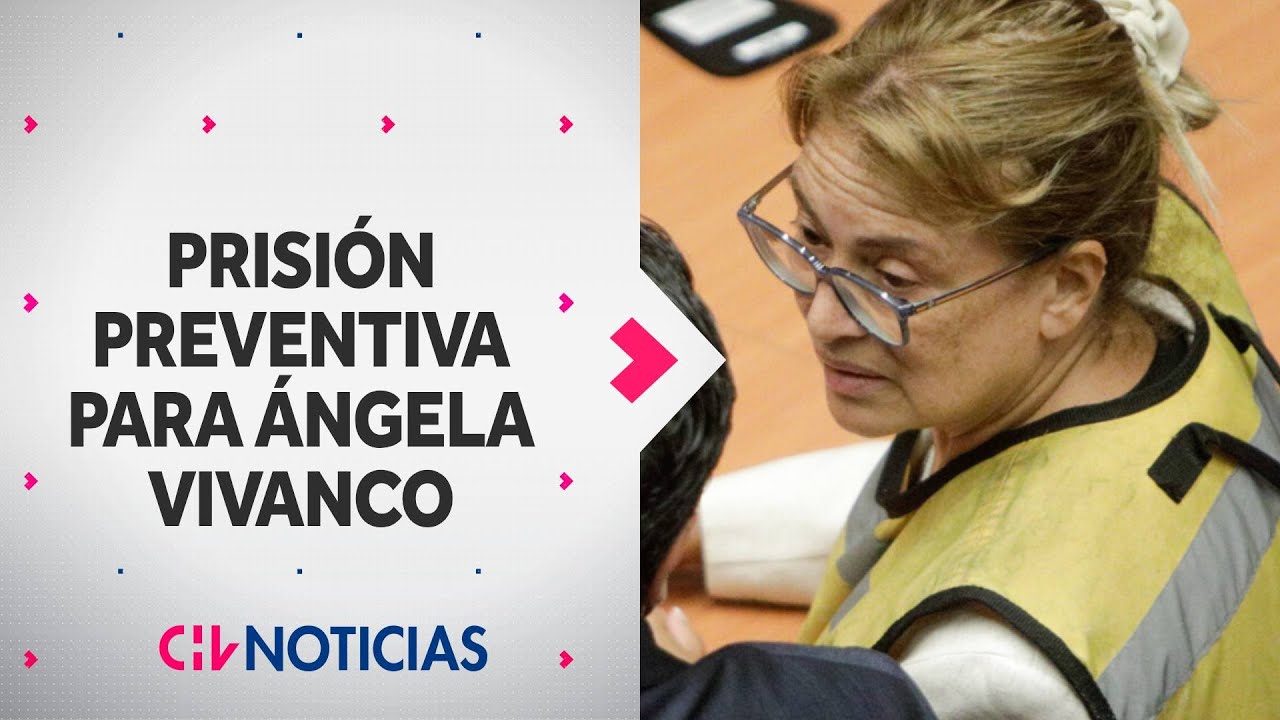 Decretan prisión preventiva para Ángela Vivanco por 