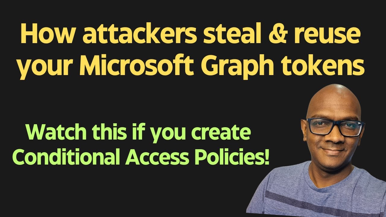 Are You Leaving Your Microsoft Graph Tokens Unprotected?