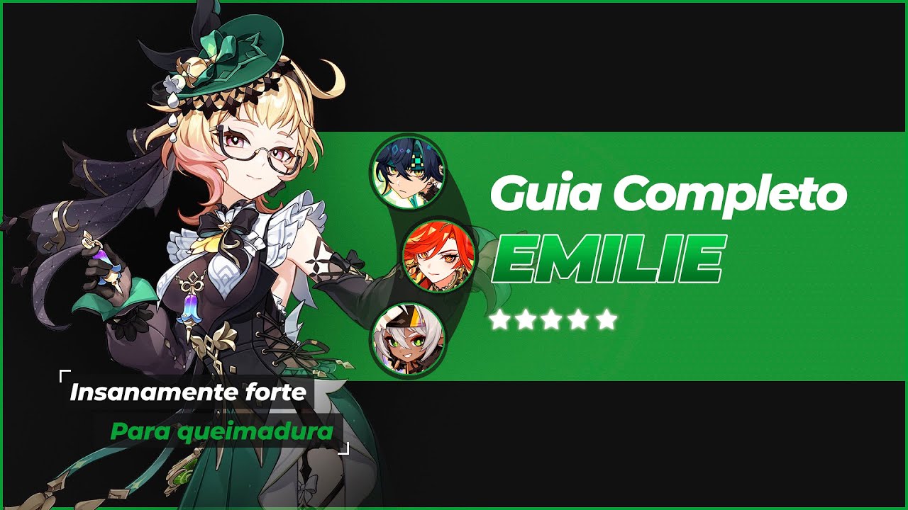 DEIXA QUEIMAR! - GUIA DA EMILIE - GENSHIN IMPACT 