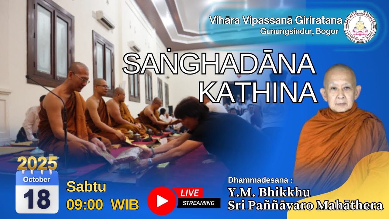 SANGHA DANA KATHINA | Vihāra Vipassanā Giriratana
