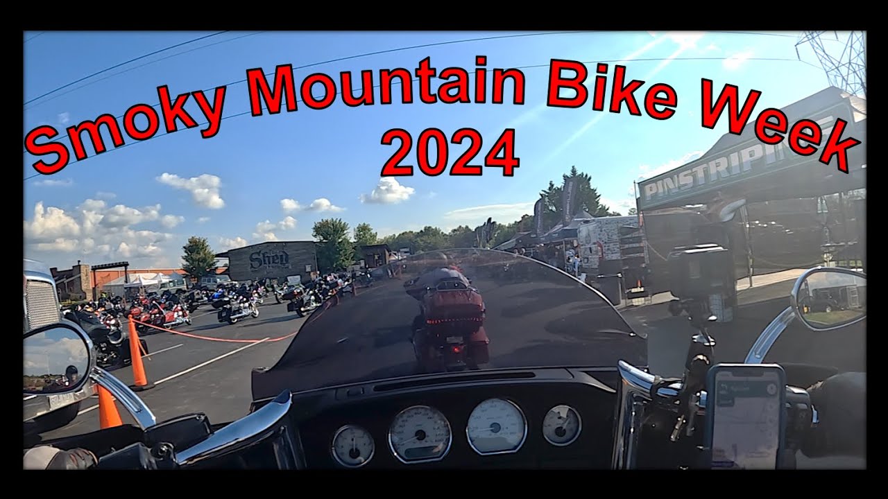 Smoky Mountain Bike Week Rally 2024-Maryville TN