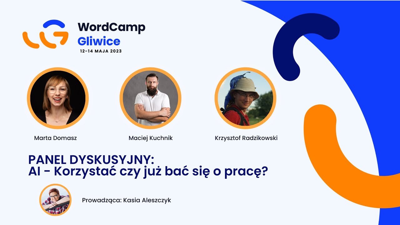 Panel dyskusyjny &ndash; AI korzystać czy już bać się o pracę - WordCamp Gliwice 2023