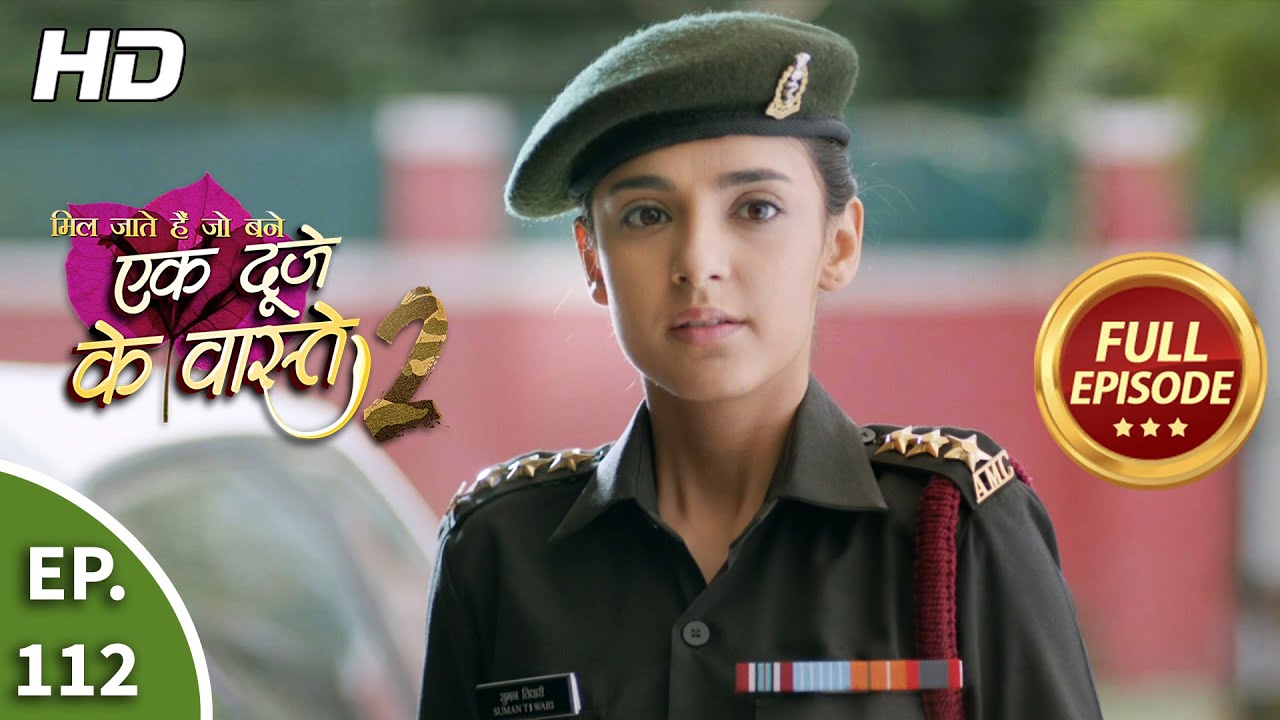 Ek Duje Ke Vaaste 2 - Ep 112 - Full Episode - 3rd November, 2020
