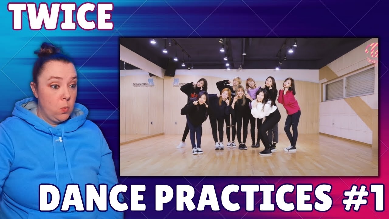 TWICE (트와이스) REACTION - Dance Practices #1