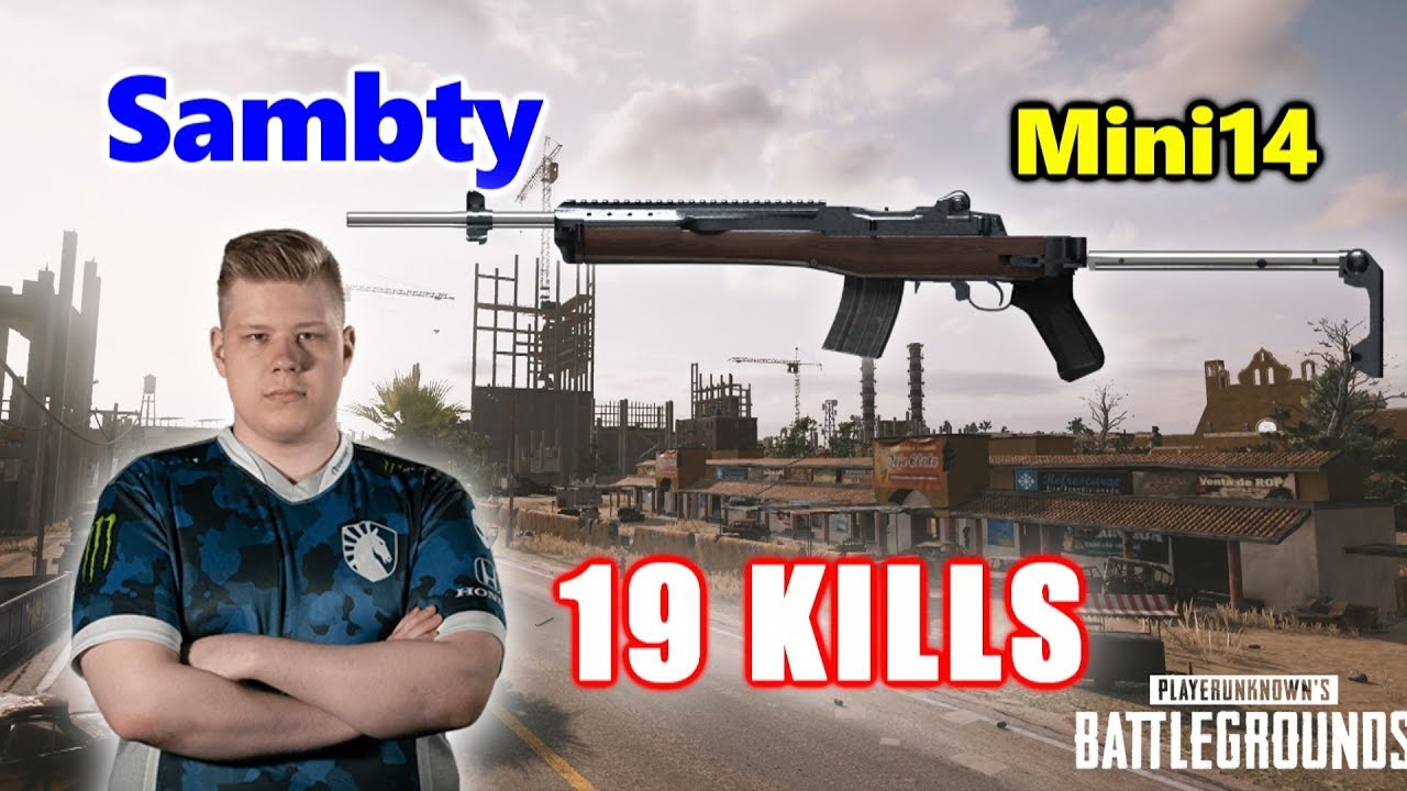Team Liquid Sambty - 19 KILLS - Mini14 - SOLO - PUBG