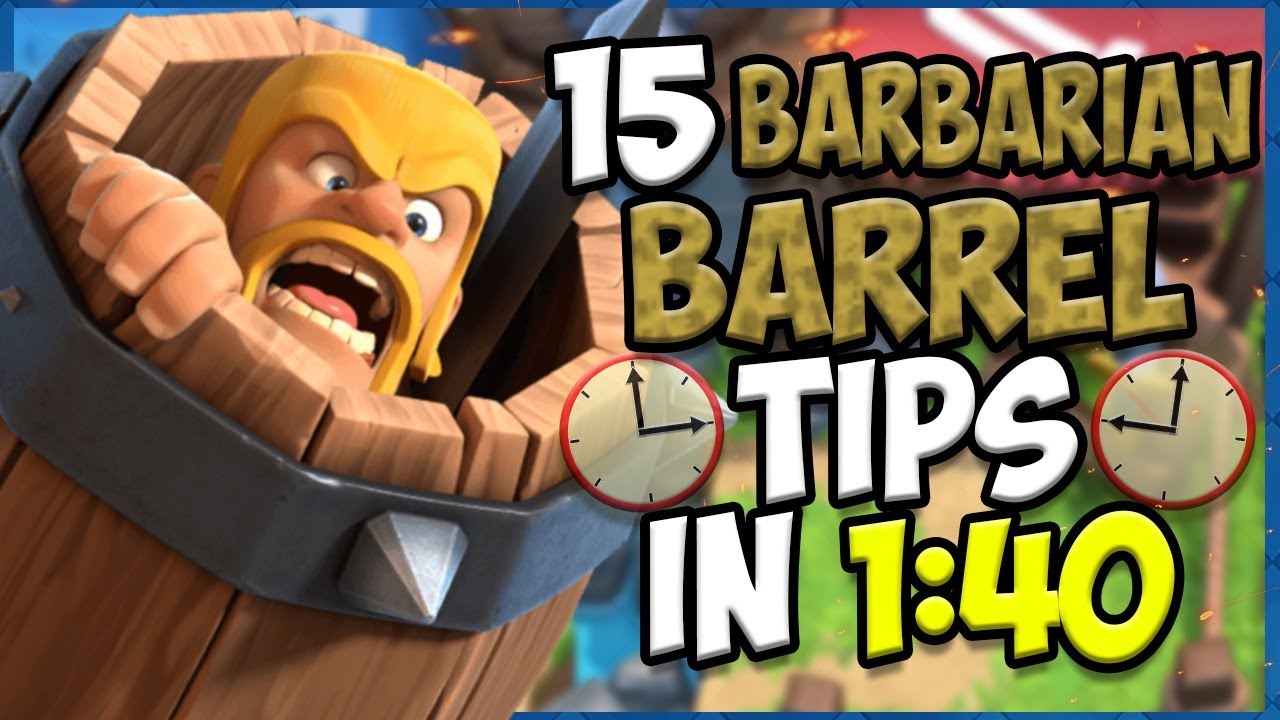 15 QUICK Tips About: Barbarian Barrel⚔️- Clash Royale