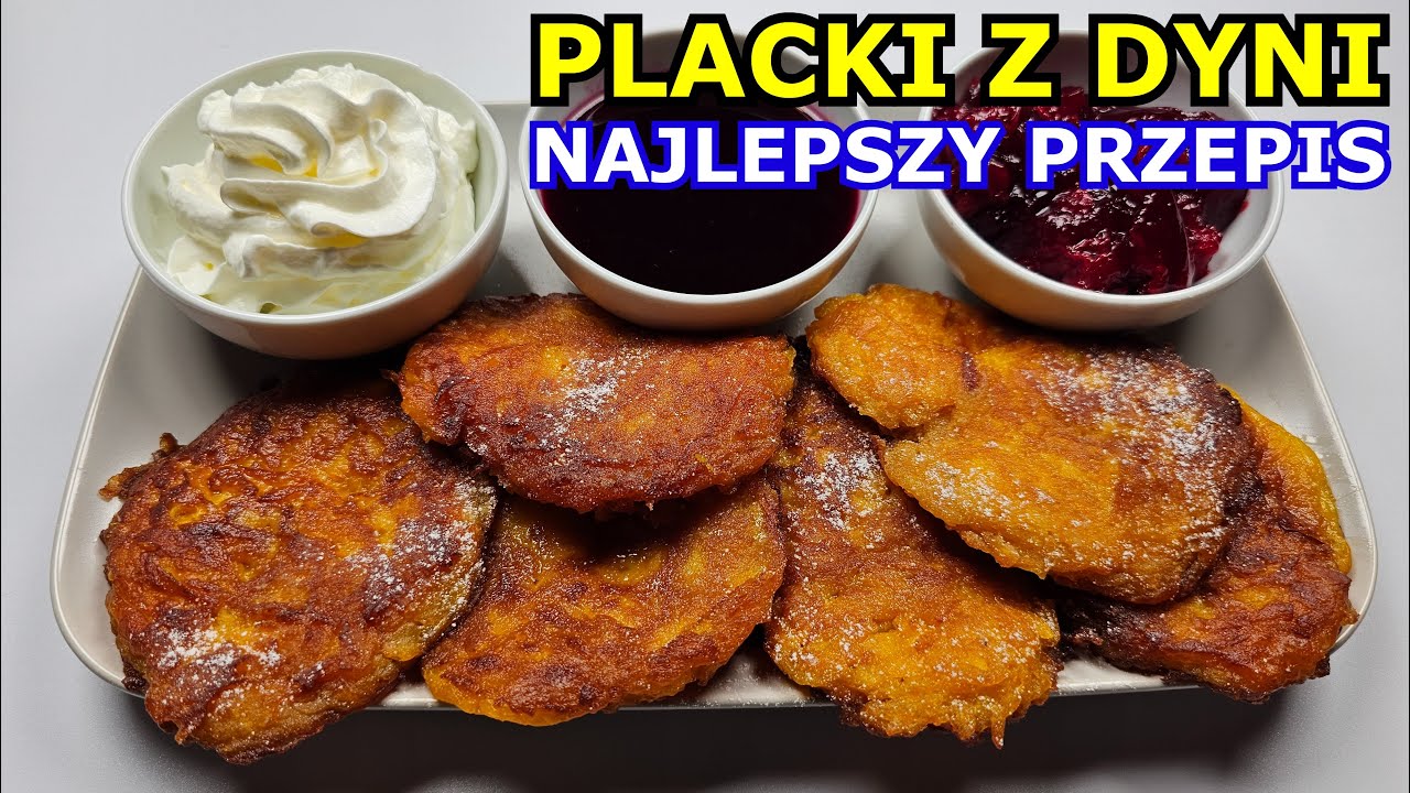 Jak zrobić Placki z Dyni. Najlepszy Przepis na Placki z Dyni, Racuchy na Słodko. Kuchnia Ogrodnika.