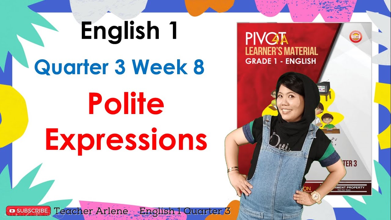 English 1 Week 8 Quarter 3 Polite Expressions