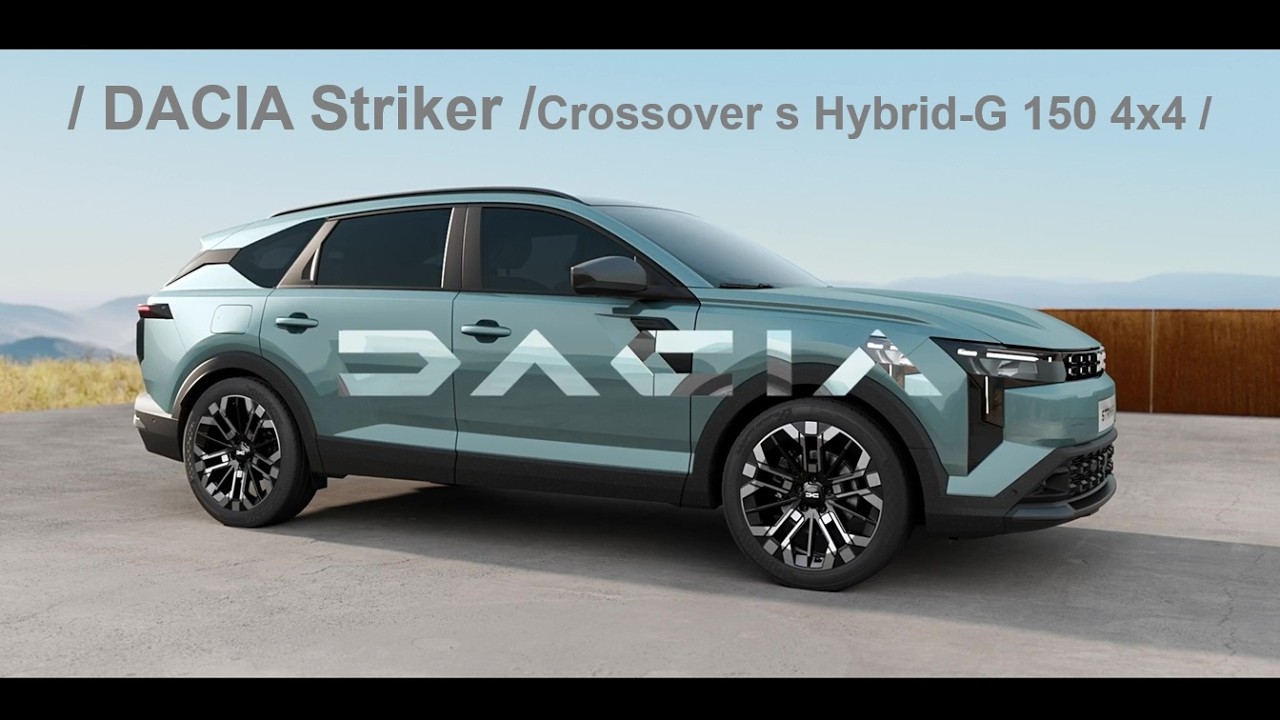 / New / DACIA Striker / Crossover dostane Hybrid-G 150 4x4 / Svetová premiéra /⭐️⭐️⭐️