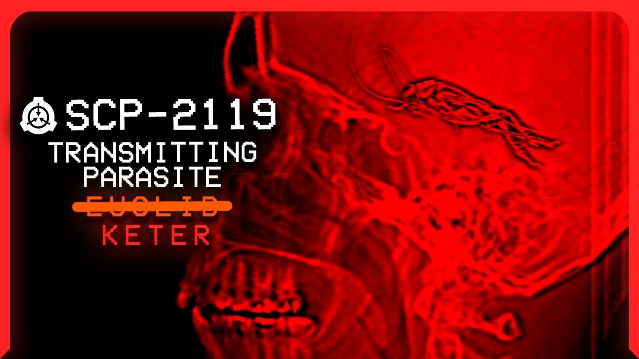 SCP-2119 │ Transmitting Parasite │ E̶u̶c̶l̶i̶d̶ Keter │ Neurological/Parasitic SCP