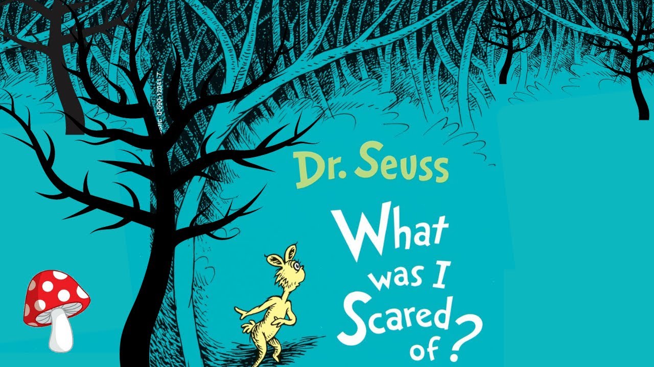 Dr. Seuss books WHAT WAS I SCARED OF? 🙀 (Read Aloud books for children)