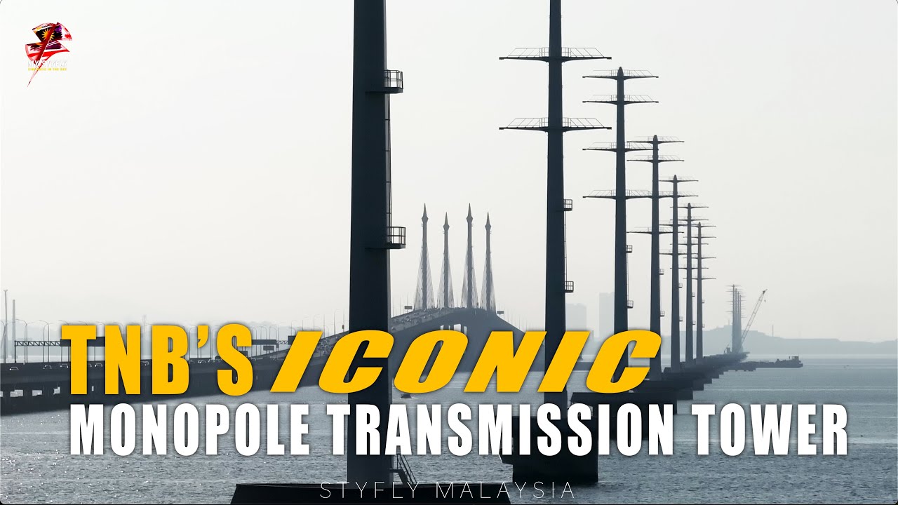 TNB ICONIC MONOPOLE TRANSMISSION TOWER PARALLEL TO PENANG BRIDGE- WHAT DO YOU THINK?
