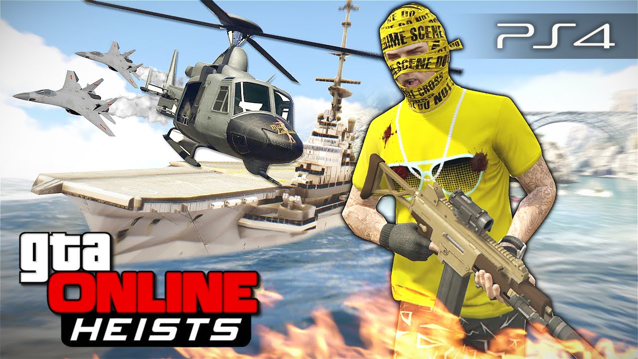 GTA 5 Online Heists - Штурм авианосца! #114