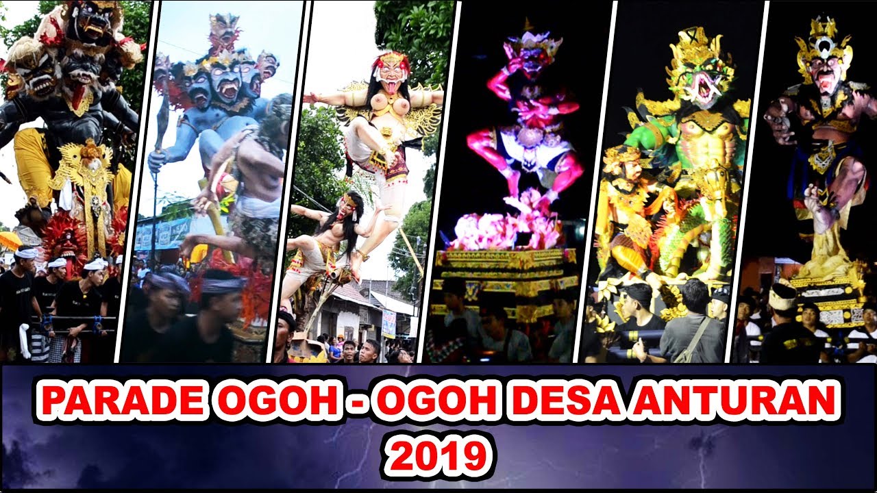 Parade Ogoh Ogoh Desa Anturan - Singaraja Bali - 2019