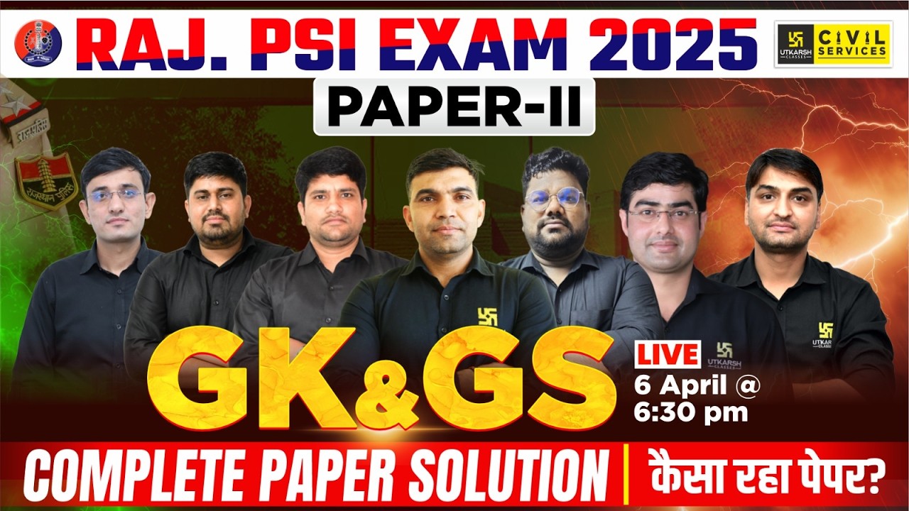 Rajasthan SI Exam 2025 | 2nd Paper GK & GS (6 April) | Complete Paper Solution | RAS Utkarsh