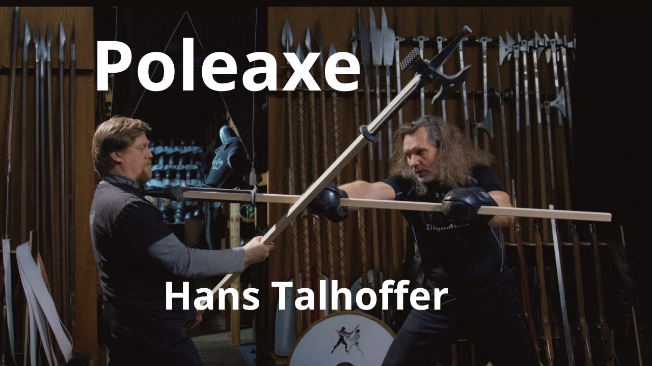 Poleaxe - středověká technika boje s tyčovými zbraněmi podle Hanse Talhoffera