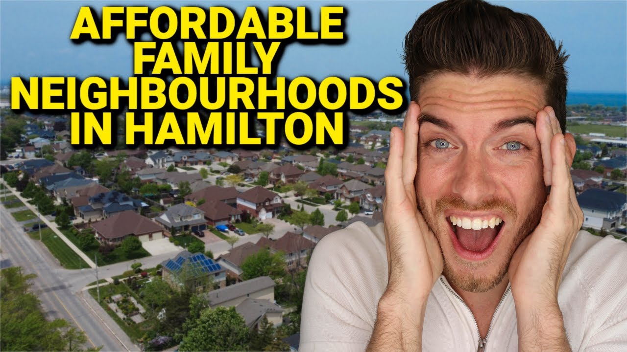 Affordable Family Friendly Neighbourhoods In Hamilton!!