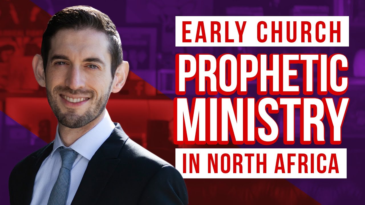 Early Church's Prophetic Ministry In North Africa: A Look At Early Montanism