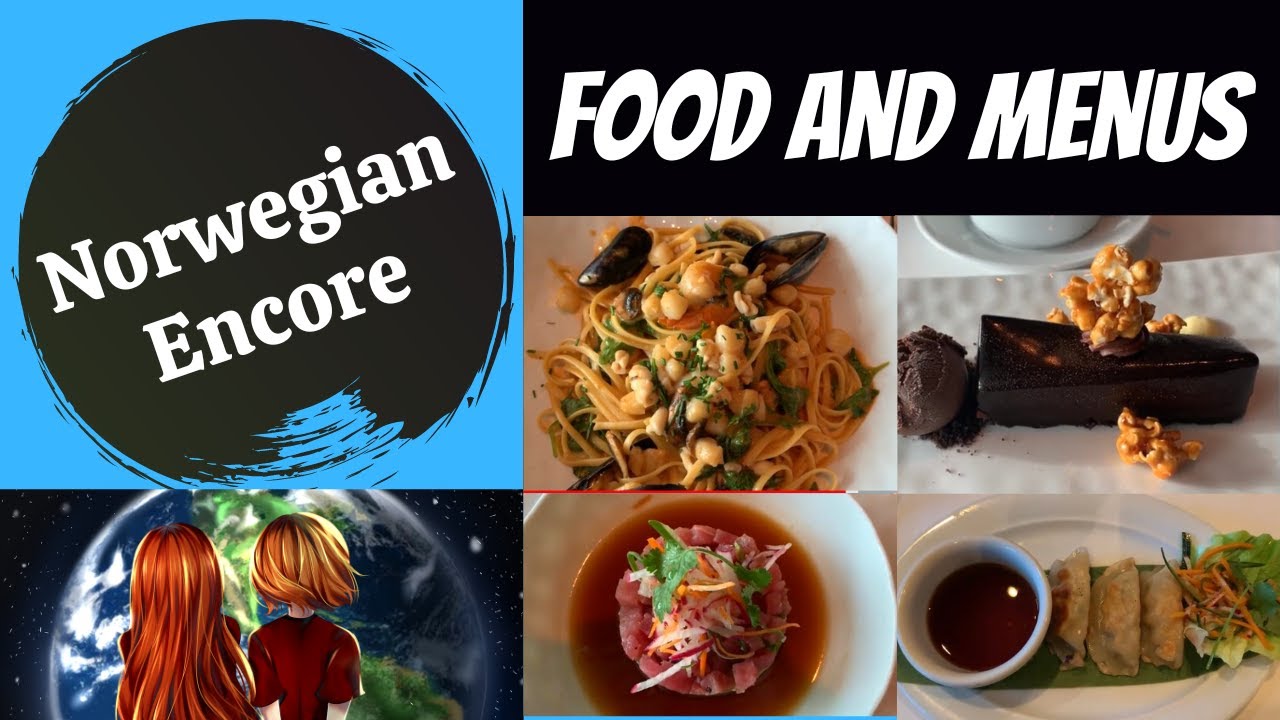 Norwegian Encore - Food and Menus - Cagney's, Ocean Blue, Food Republic, Main Dining Room