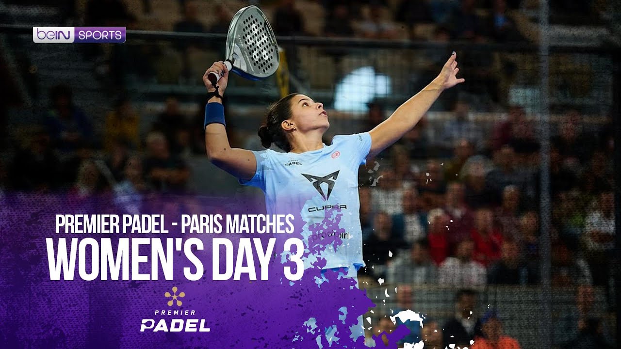 An epic Day 3 of women’s action at Premier Padel Paris | HIGHLIGHTS  | 09/10/2025 | beIN SPORTS USA