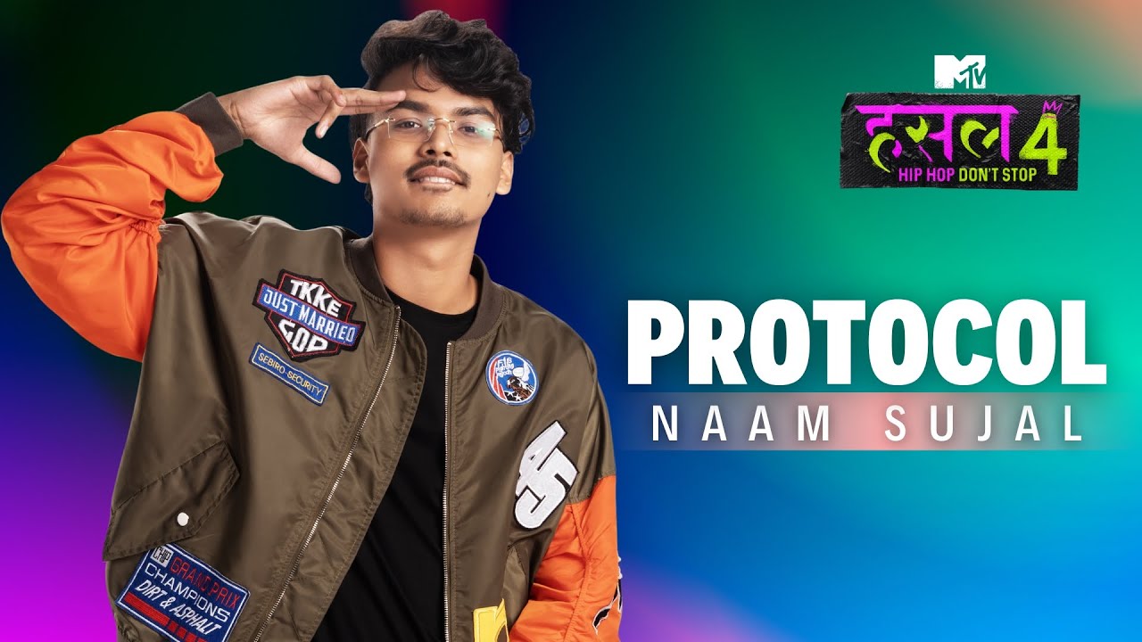 Protocol | Naam Sujal | MTV Hustle 4