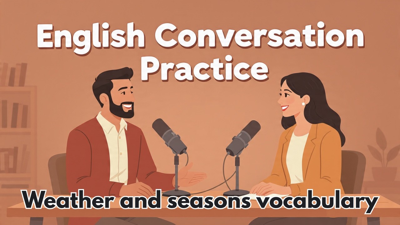 Learn Weather and Seasons Vocabulary | English Conversation Practice