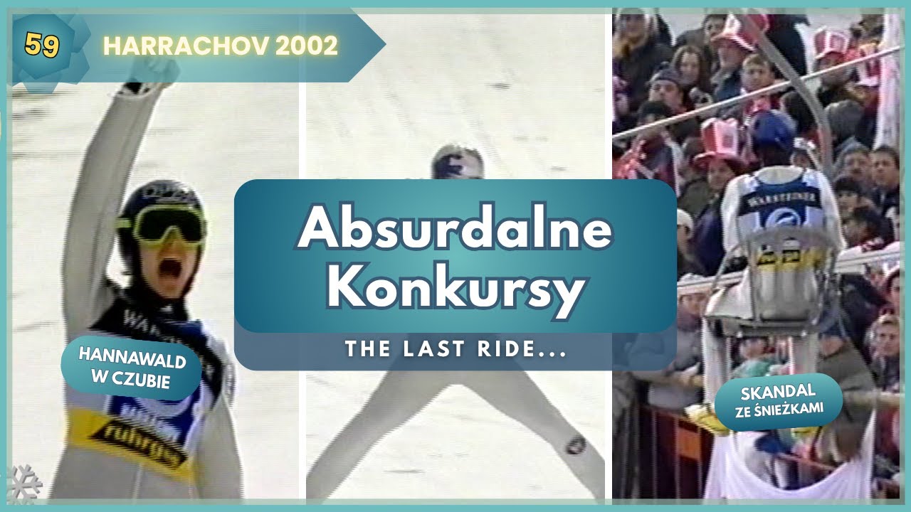 KONIEC MISTRZOSTW, DO WIDZENIA - Harrachov 2002 - Absurdalne Konkursy #59