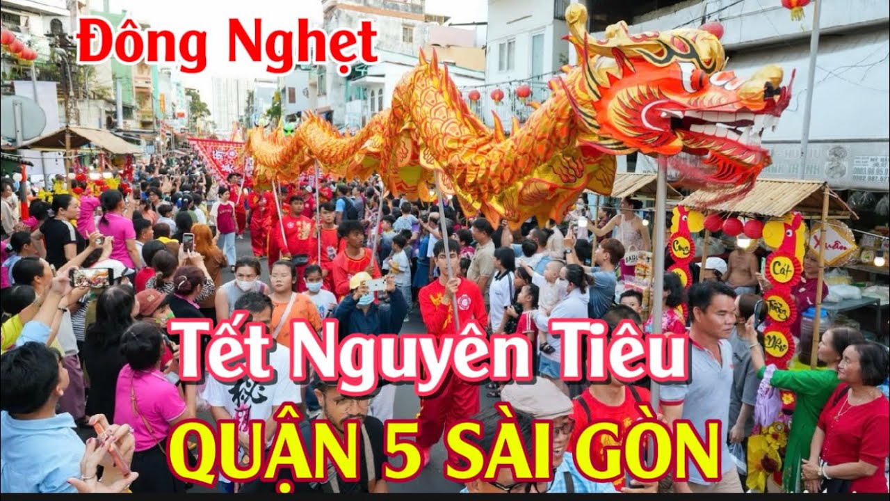 Đông nghẹt! Lễ Hội Tết Nguyên Tiêu Chợ Lớn Sài Gòn #myduyen 