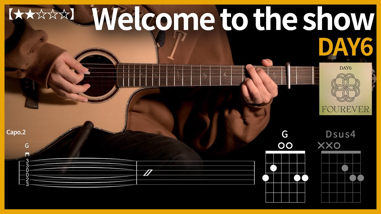 449.DAY6 - Welcome to the show 기타커버 【★★☆☆☆】 | Guitar tutorial |ギター 弾いてみた 【TAB譜】
