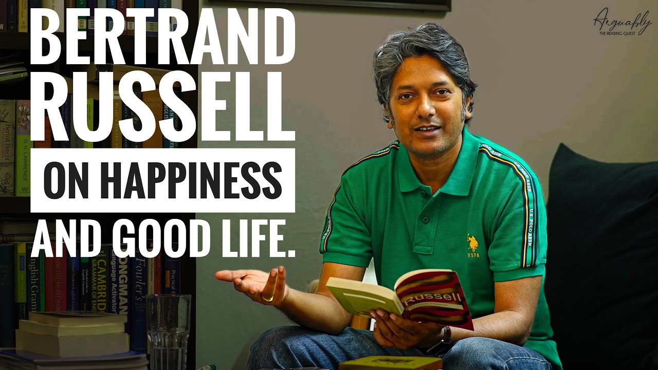 The Conquest of Happiness by Bertrand Russell.