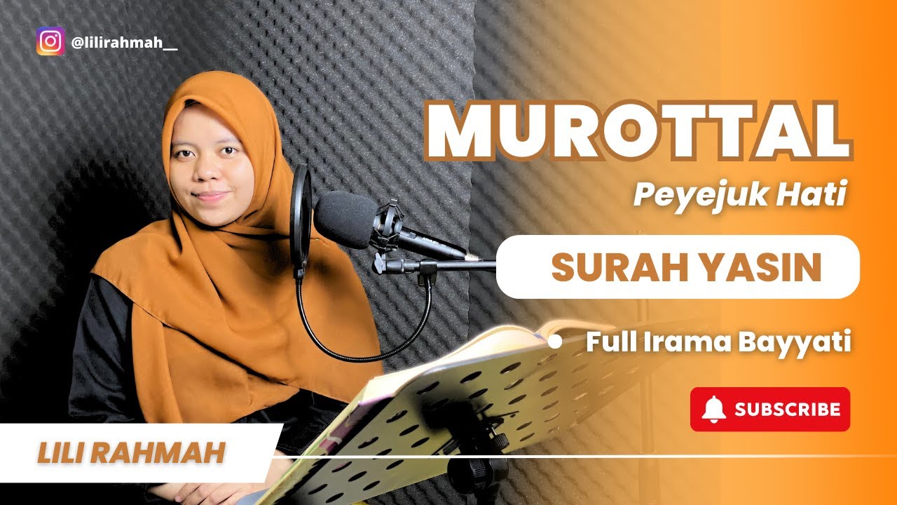 YASIN | MUROTTAL IRAMA BAYYATI | LILI RAHMAH