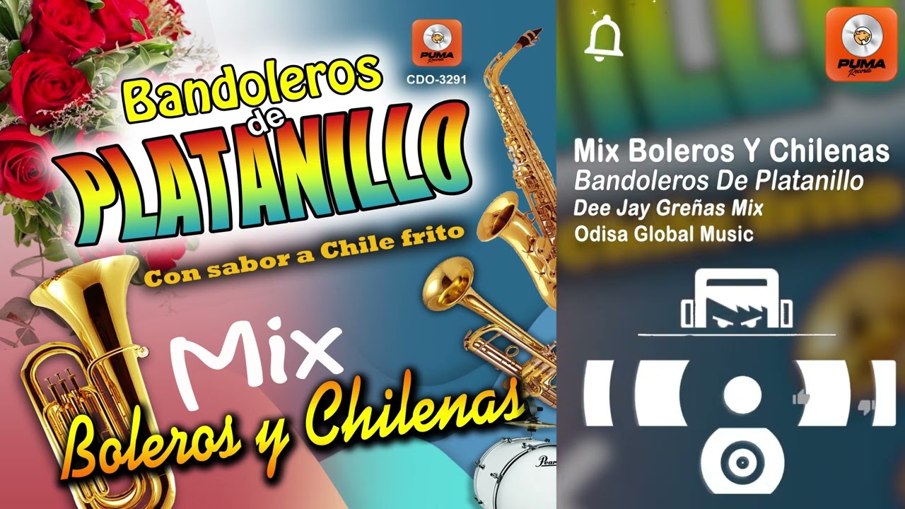 Mix Boleros Y Chilenas - Bandoleros De Platanillo - ODisa Global Music