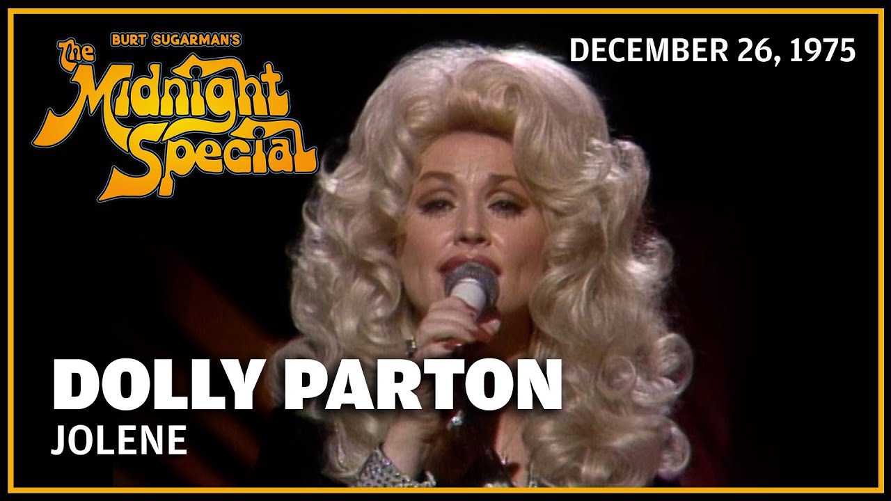 Jolene - Dolly Parton | The Midnight Special