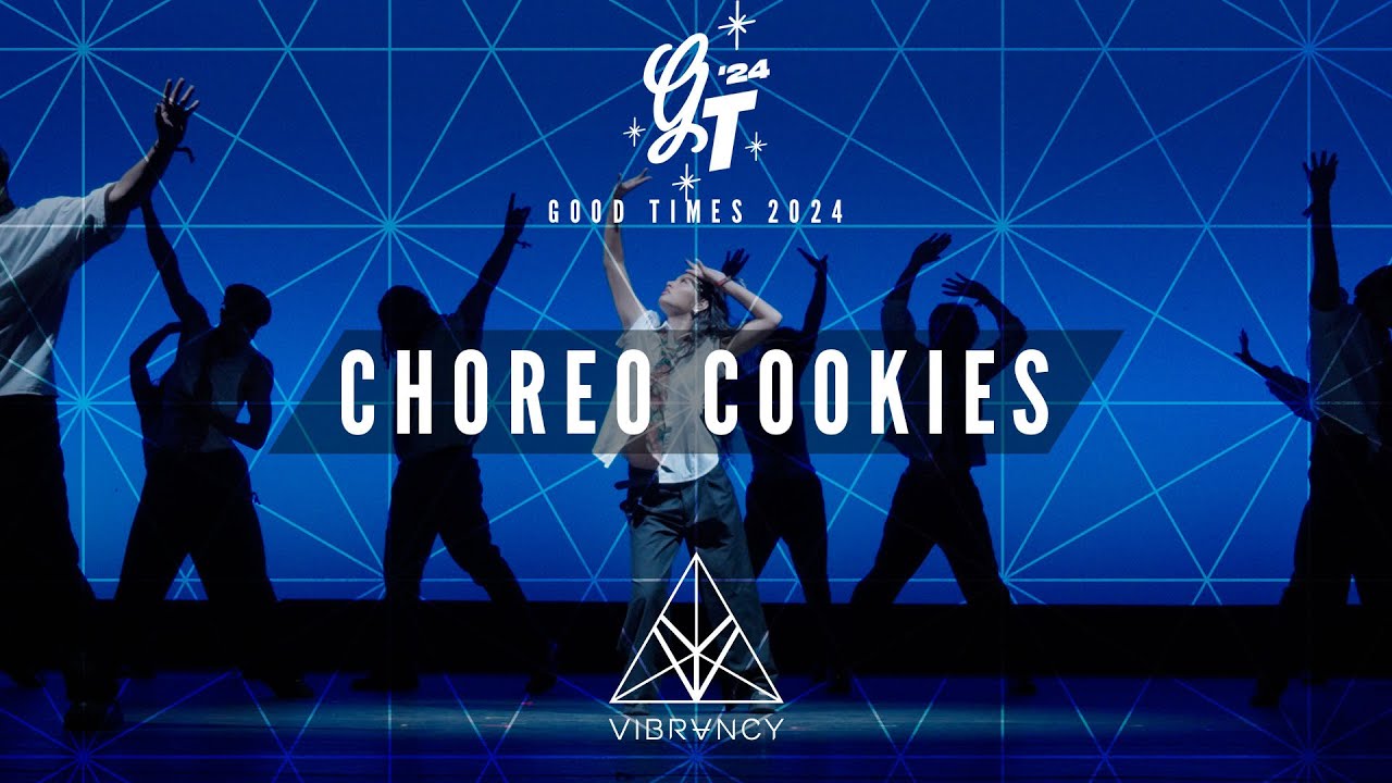 Choreo Cookies | Good Times 2024 [@VIBRVNCY Front Row 4K]