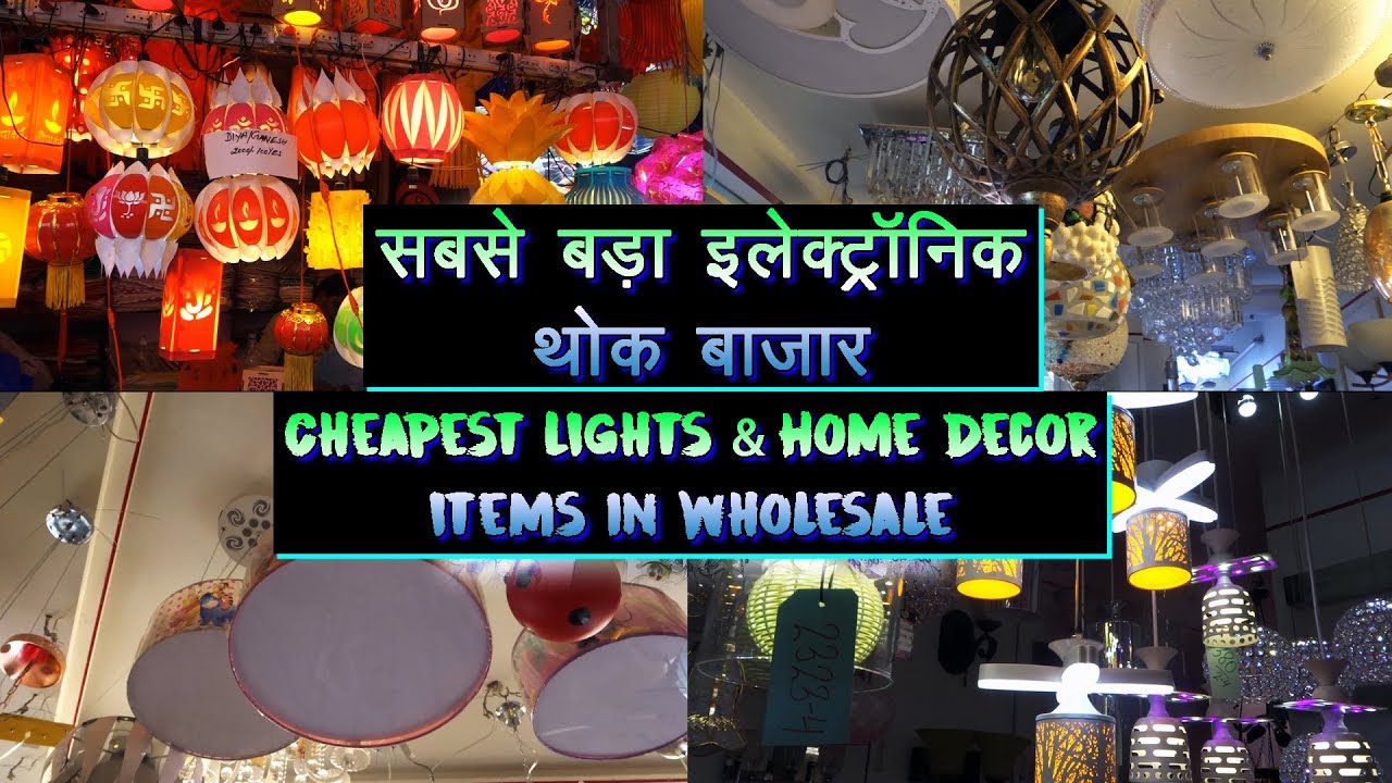Cheapest Wholesale Light Market, Fancy Led Lights, Chandelier, Decoration Items, Chandni Chowk
