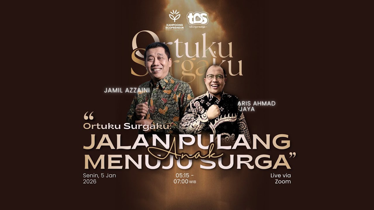 Ortuku Surgaku: Jalan Pulang Anak Menuju Surga - Jamil Azzaini & Aris Ahmad Jaya