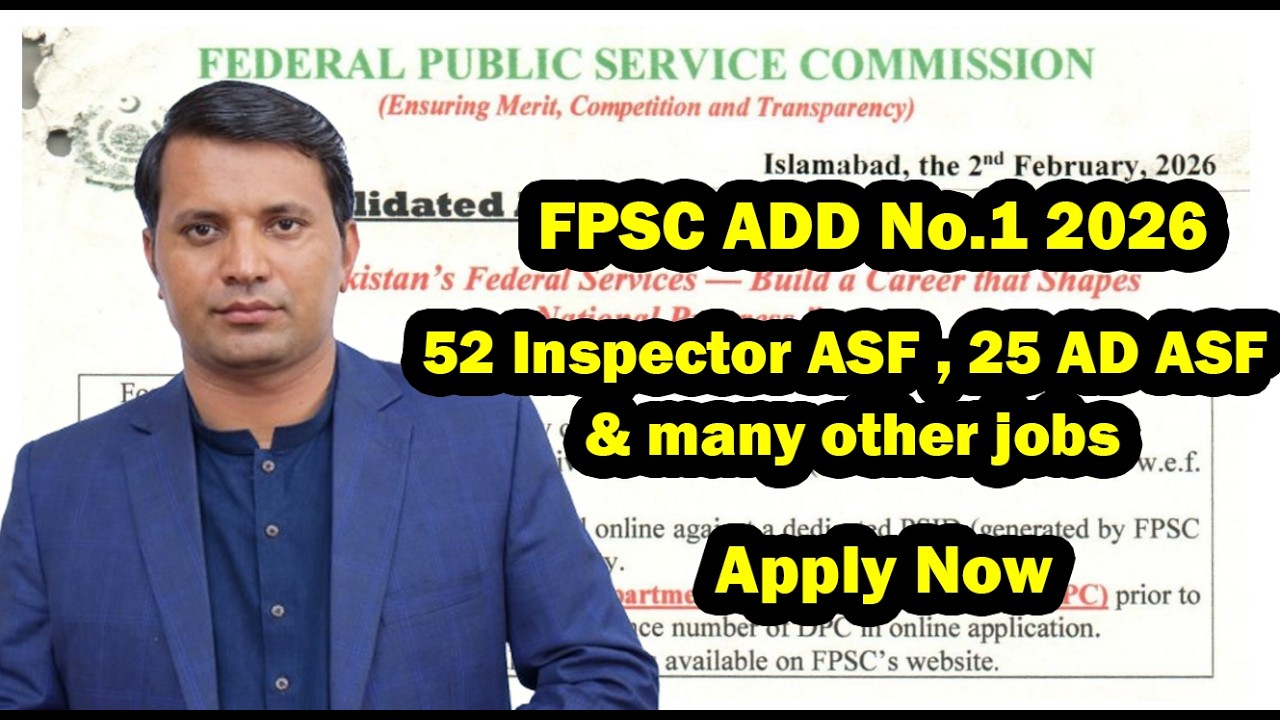 52 Inspector ASF jobs | 25 Assistant Director ASF jobs | 3 AD FPSC jobs, FPSC Add No1| ASF jobs 2026