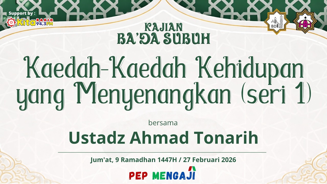 Kaedah-Kaedah Kehidupan yang Menyenangkan Part 1 - Ustadz Ahmad Tonari