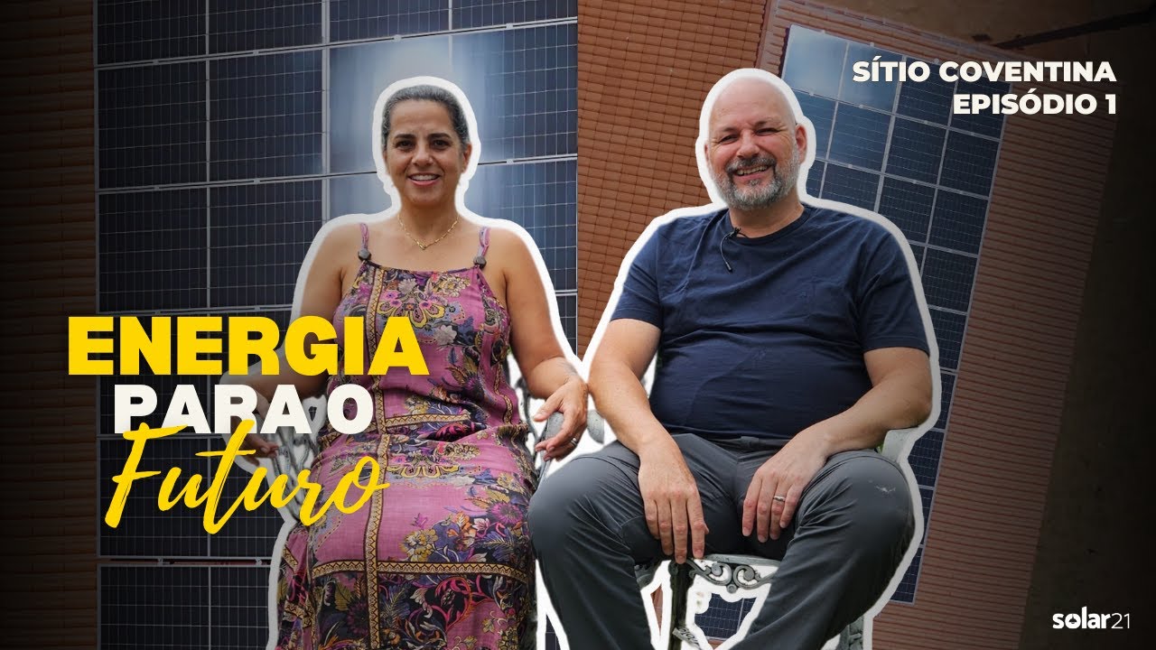 Energia para o Futuro - Episódio 1 | SÍTIO COVENTINA