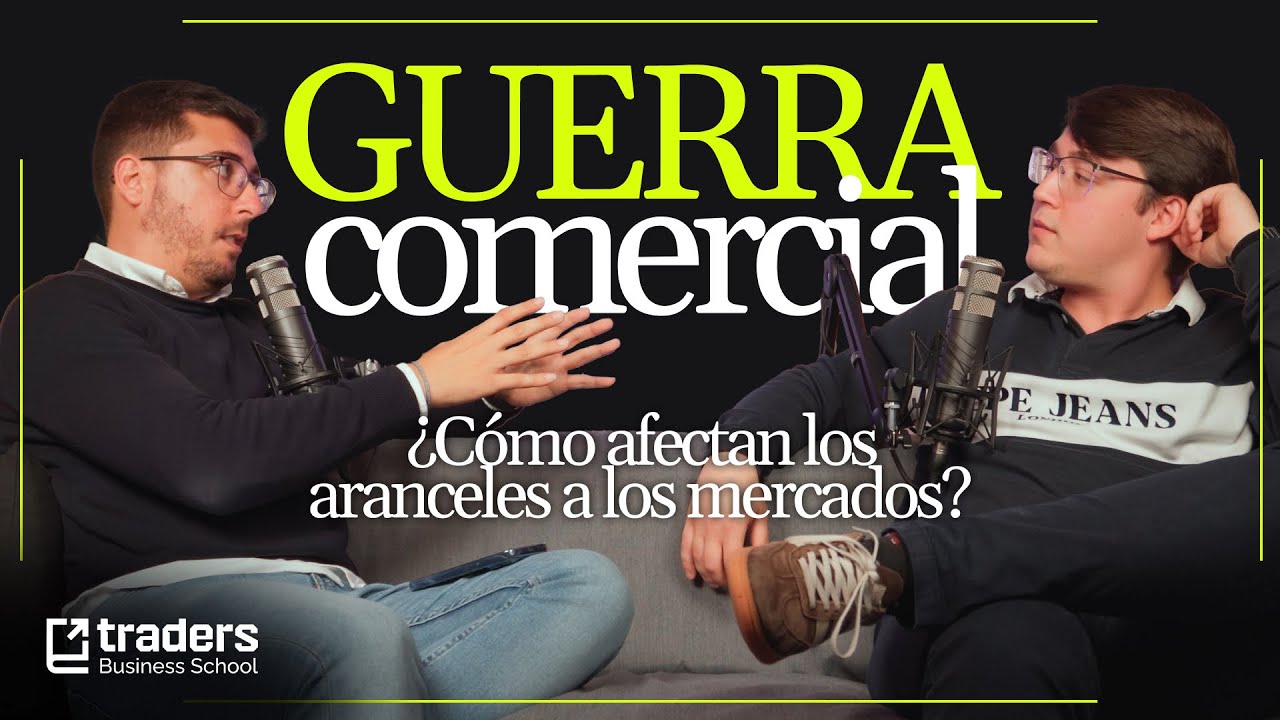 GUERRA COMERCIAL: ¡PROTEGE TUS INVERSIONES DE LOS ARANCELES!