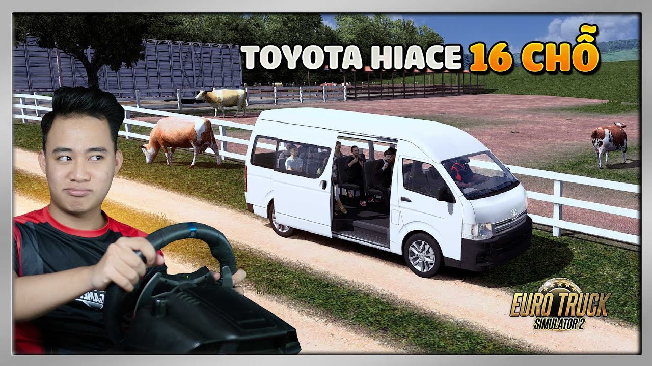(ETS2) Lái Siêu Phẩm TOYOTA HIACE 