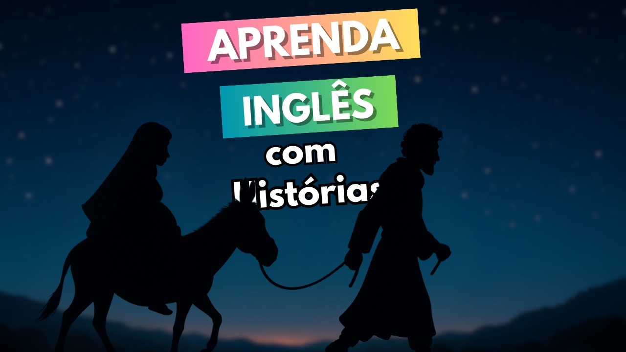 O Nascimento de Jesus | Histórias em Inglês