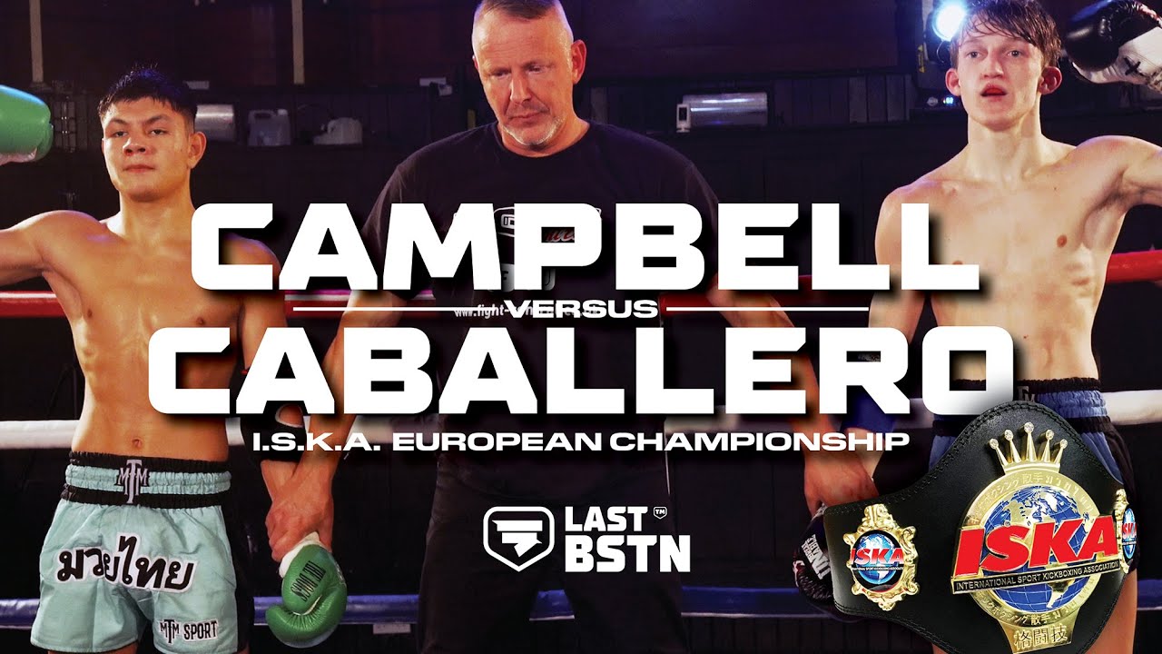 I.S.K.A EUROPEAN TITLE FIGHT | Marc Campbell vs Francisco Caballero -  Full Fight