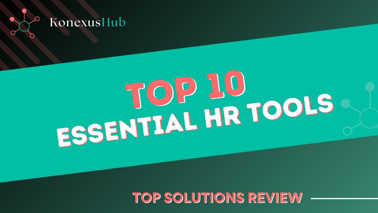 Top 10 Essential HR Tools for Modern Teams