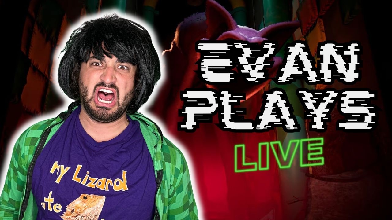 Evan Plays LIVE!